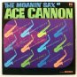 ACE CANNON  ~  The Moanin' Sax of Ace Cannon        1963 Jazz LP