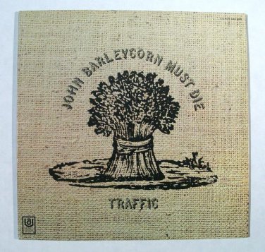 TRAFFIC  ~  John Barleycorn Must Die       1970 Rock LP