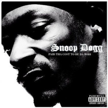 Paid tha Cost to Be da Bo$$ [PA] by Snoop Dogg (CD, Nov-2002, Priority Records)