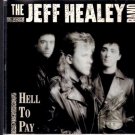 Hell to Pay by Jeff Healey/The Jeff Healey Band (CD, May-1990, Arista)
