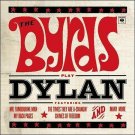 The Byrds Play Dylan [2001] by The Byrds (CD, 2001, Columbia (USA))