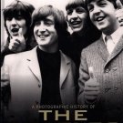 THE BEATLES  ~  A Photographic History       2010 Hc/Dj