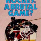 Hockey, a Brutal Game (VHS, 1990)