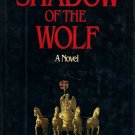 Shadow of the Wolf by James Barwick   1979 1st Amer Ed Hc/Dj    WWII Hist-Fic