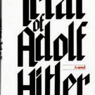 Trial of Adolf Hitler by Philippe Van Rjndt   1978 1st Ed Hc/Dj   WWII Hist-Fic