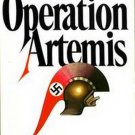Operation Artemis by Douglas Scott   1979 1Ed Hc/Dj    WW II Hist-Fic