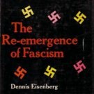 The Re-Emergence of Fascism by Dennis Eisenberg   1968 Hc/Dj