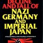 The Decline and Fall of Nazi Germany and Imperial Japan by Hans Dollinger 1965