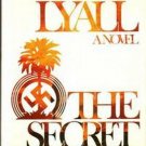 THE SECRET SERVANT by Gavin Lyall   1980 1st Ed Hc/Dj   WWII Hist-Fic