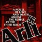 ARLI by James Wakefield Burke  1978 1st Ed Hc/Dj    WWII Hits-Fic