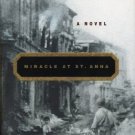 Miracle at St. Anna by James McBride   2002 1st Ed Hc/Dj    WW II Hist-Fic
