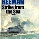 Strike from the Sea by Douglas Reeman (1978, Hardcover)    WW II Hist-Fic