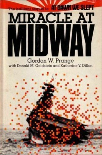 Miracle at Midway by Gordon W. Prange (1982, Hardcover)  WW II History