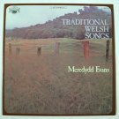 MEREDYDD EVANS  ~  Traditional Welsh Songs   LP