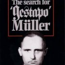 The Search for Gestapo Muller by Charles Whiting (2001, Hardcover)