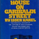 The House on Garibaldi Street by Isser Harel    1975 1st Ed Hc/Dj