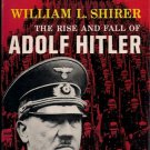 The Rise And Fall Of Adolf Hitler by William L. Shirer  1961 Hc/Dj  WWII History