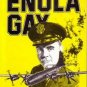 Flight of the Enola Gay by Paul W. Tibbets  1989  This is SIGNED by Col. Tibbets