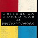 Writers on World War II : An Anthology by Mordecai Richler (1991, Hardcover)