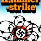 Hammerstrike by Walter Winward    1979 1st Ed Hc/Dj   WWII Hist-Fic