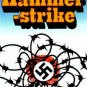 Hammerstrike by Walter Winward    1979 1st Ed Hc/Dj   WWII Hist-Fic