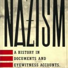 Nazism, 1919-1945 Vol. 1 by Jeremy Noakes (1990, Softcover)