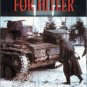 Through Hell for Hitler : A Dramatic First-Hand Account / WWII Eastern Front