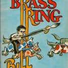 BILL MAULDIN ~ The Brass Ring     1971 Hc.Dj     WWII History
