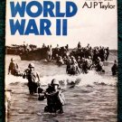History Of World War II ~ Edited by AJP Taylor   1974 Hc/Dj