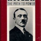 Hitler : The Path to Power by Charles B. Flood    1989 1st Ed.   WWII History