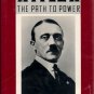 Hitler : The Path to Power by Charles B. Flood    1989 1st Ed.   WWII History