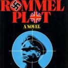 The Rommel Plot by John Tarrant   1977 1st U.S. Ed Hc/Dj   WW II Hist-Fic