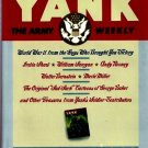 Yank ~ The Army Weekly by Steve Kluger  1990 Hc/Dj   WWII History