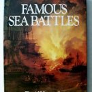 Famous Sea Battles by David Howarth   1981 1st Amer Ed  Hc/Dj