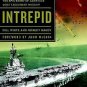 Intrepid : The Epic Story of America's Most Legendary Warship by Bill White...