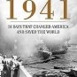December 1941 : 31 Days That Changed America and Saved the World by Craig...