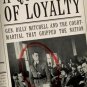 A Question of Loyalty ~ The Court-Martial of Gen. Billy Mitchell   2004 1st Ed.