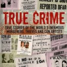 TRUE CRIME ~ Murderers, Thieves and Con Artists by Nick Yapp   2006 Hc/Dj