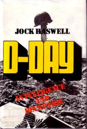 D-Day : Intelligence and Deception by Jock Haswell (1980, Hardcover)