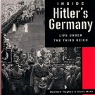 Inside Hitler's Germany : Life under the Third Reich   2000 Hc/Dj   WWII History