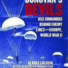 Donovan's Devils / U.S. Commandos Behind Enemy Lines   2016 Hc/Dj  WWII History