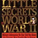 Dirty Little Secrets of World War II by James Dunnigan & Albert Nofi