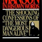 Manson : In His Own Words by Charles Manson (Nuel Emmons)   1986 1st Ed Hc/Dj