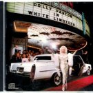 DOLLY PARTON  ~  White Limozeen  /  CD