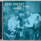 GENE VINCENT  ~  Rock 'N' Roll Fugitive  /  CD