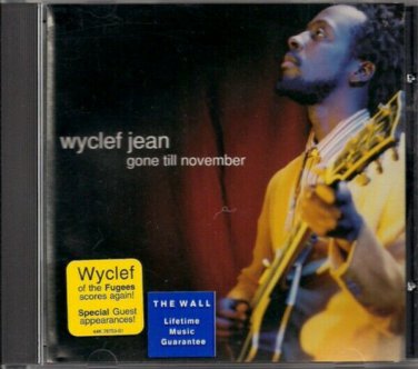 WYCLEF JEAN  ~  Gone Till November  EP  CD