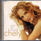 CHELY WRIGHT  ~  Never Love You Enough  CD