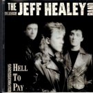 JEFF HEALEY BAND  ~  Hell To Pay  CD