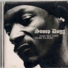 SNOOP DOGG  ~  Paid Tha Cost To Be Da Boss   CD