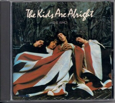 THE WHO  ~  The Kids Are Alright  CD